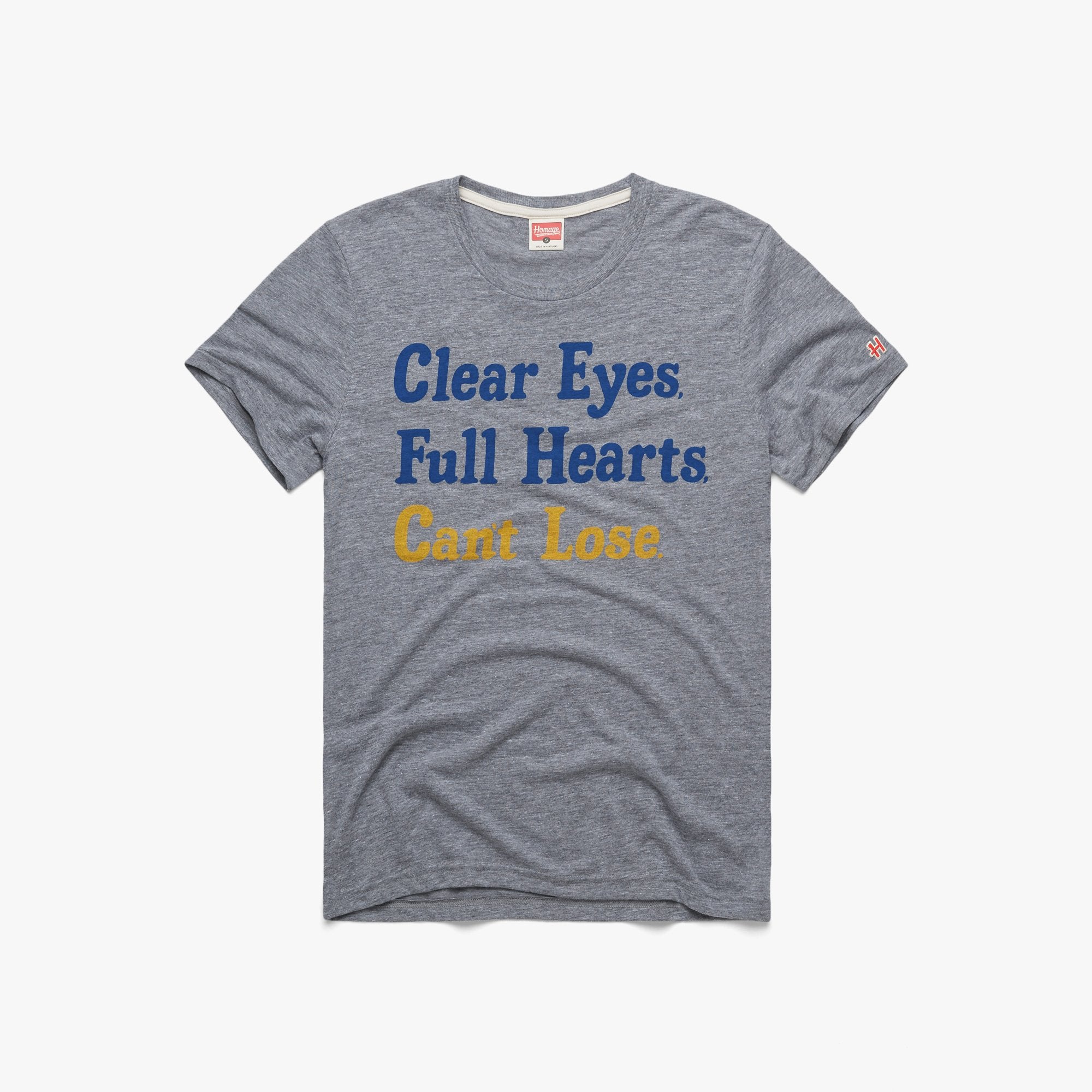 Clear Eyes Full Hearts Can't Lose