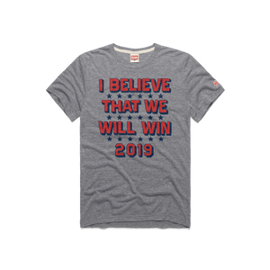 I Believe That We Will Win 2019